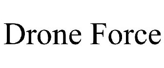 DRONE FORCE