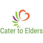 CATER TO ELDERS