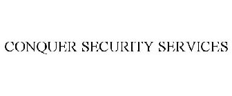 CONQUER SECURITY SERVICES