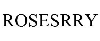 ROSESRRY