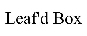LEAF'D BOX
