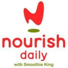 N NOURISH DAILY WITH SMOOTHIE KING