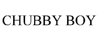 CHUBBY BOY