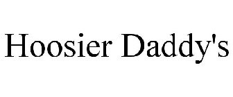 HOOSIER DADDY'S