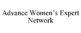 ADVANCE WOMEN'S EXPERT NETWORK