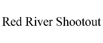 RED RIVER SHOOTOUT