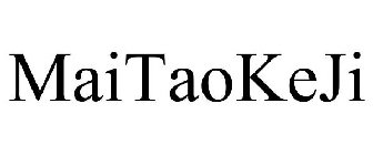 MAITAOKEJI