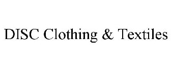 DISC CLOTHING & TEXTILES