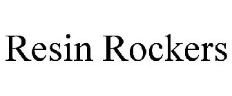 RESIN ROCKERS