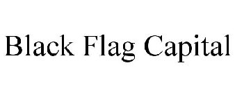 BLACK FLAG CAPITAL