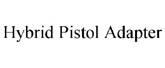 HYBRID PISTOL ADAPTER