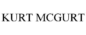 KURT MCGURT