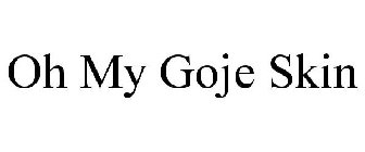 OH MY GOJE SKIN
