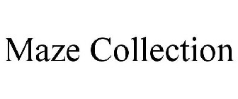 MAZE COLLECTION