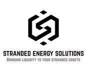 STRANDED ENERGY SOLUTIONS BRINGING LIQUIDITY TO YOUR STRANDED ASSETS