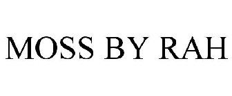MOSS BY RAH