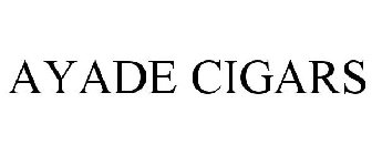 AYADE CIGARS