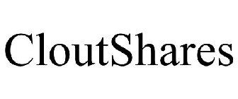 CLOUTSHARES