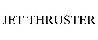 JET THRUSTER