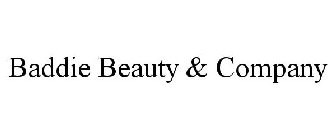 BADDIE BEAUTY & COMPANY