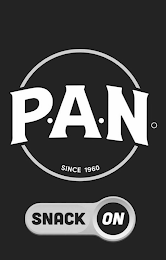 P.A.N. SINCE 1960 SNACK ON