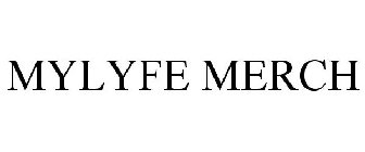 MYLYFE MERCH
