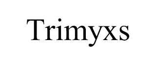 TRIMYXS