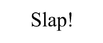 SLAP!