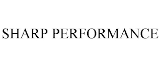 SHARP PERFORMANCE