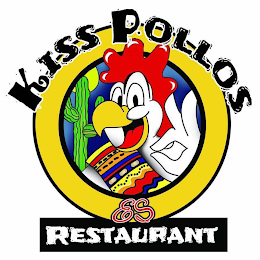 KISS POLLOS ES RESTAURANT