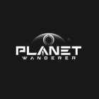 PLANET WANDERER