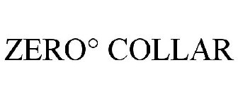 ZERO° COLLAR