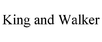 KING AND WALKER