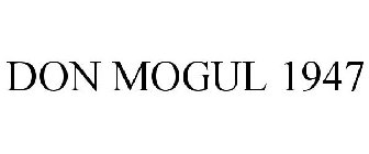 DON MOGUL 1947