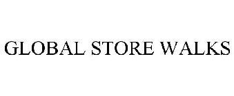 GLOBAL STORE WALKS