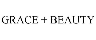 GRACE + BEAUTY