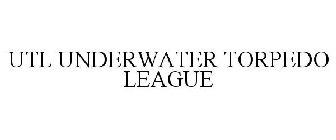 UTL UNDERWATER TORPEDO LEAGUE