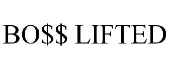 BO$$ LIFTED