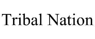 TRIBAL NATION