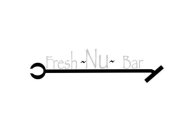 FRESH~ NU~ BAR