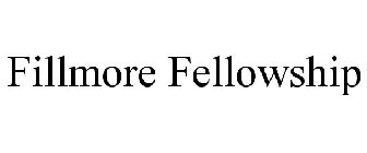FILLMORE FELLOWSHIP