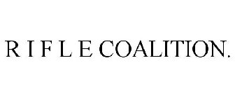 R I F L E COALITION.