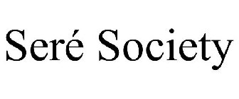 SERÉ SOCIETY