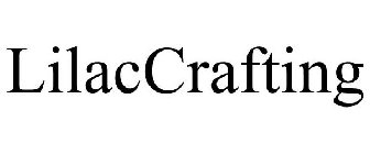 LILACCRAFTING