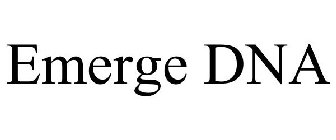 EMERGE DNA