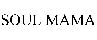 SOUL MAMA