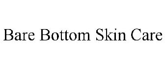 BARE BOTTOM SKIN CARE