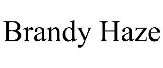 BRANDY HAZE