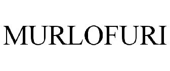 MURLOFURI