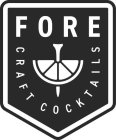 FORE CRAFT COCKTAILS